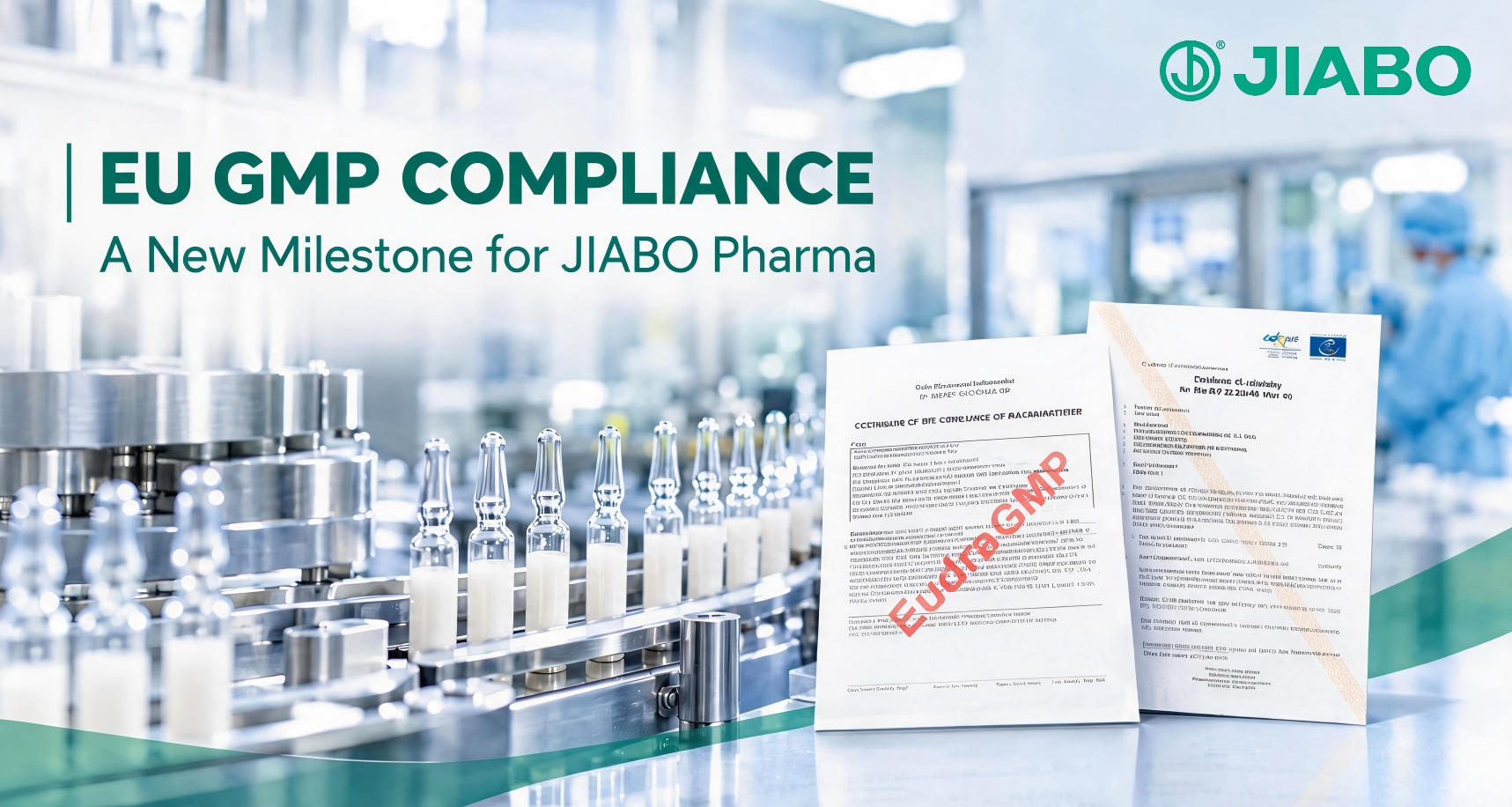حصلت JIABO PHARMA بنجاح على شهادة GMP من الاتحاد الأوروبي